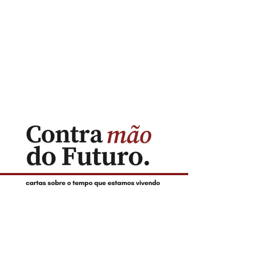 Contramão do futuro