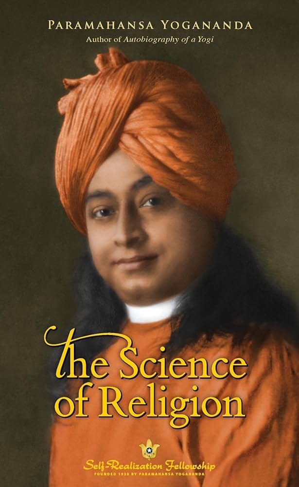 The Science of Religion (Self-Realization Fellowship): Paramahansa Yogananda:  9780876120057: Amazon.com: Books