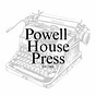 The Powell House Press