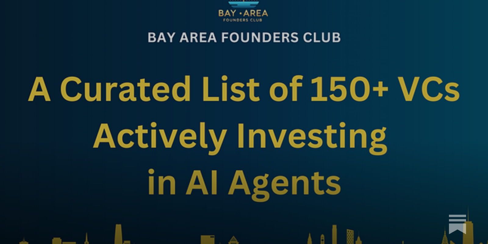 🚀A Curated List of 150+ VCs Actively Investing in AI Agents
