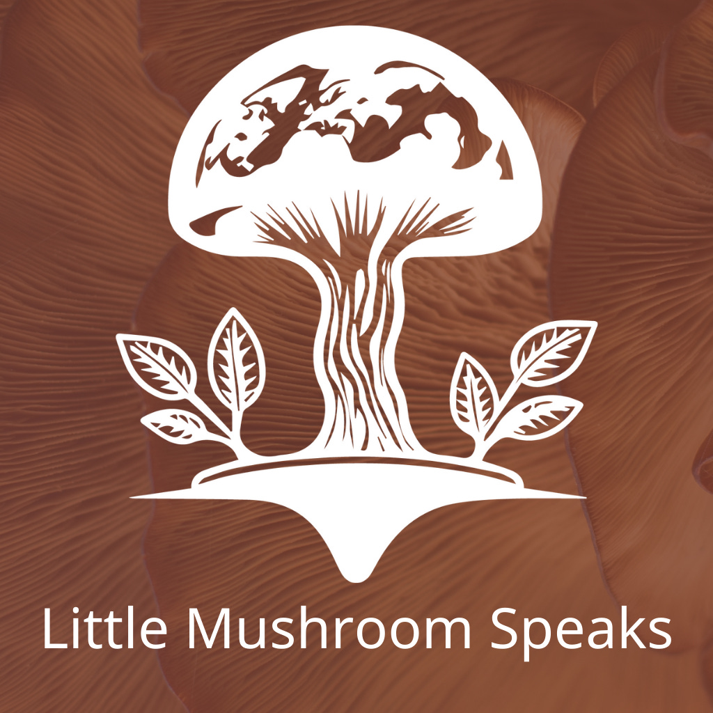 Little Mushroom Speaks