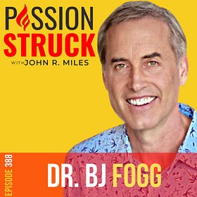 BJ Fogg on How Tiny Habits Can Transform Your Life