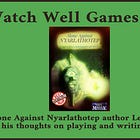 Watch Well Games: Issue #20