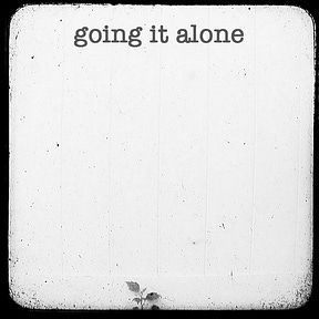 going it alone