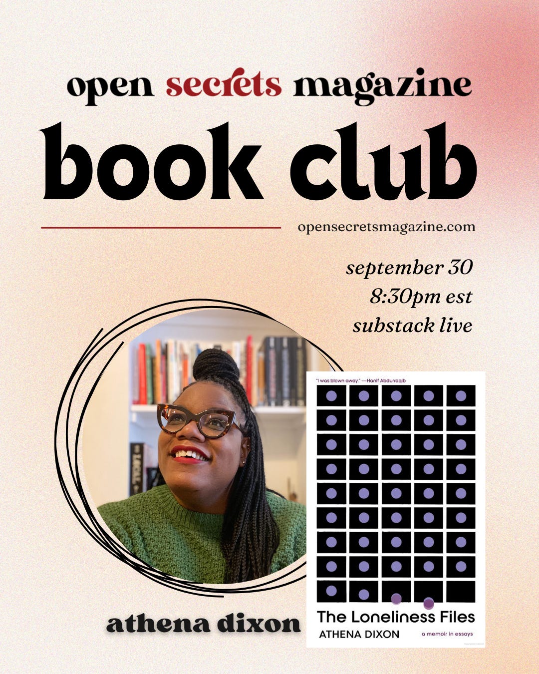 open secrets magazine book club athena dixon the loneliness files september 30 8:30 pm substack live