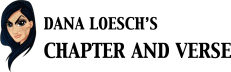 Dana Loesch's Chapter and Verse