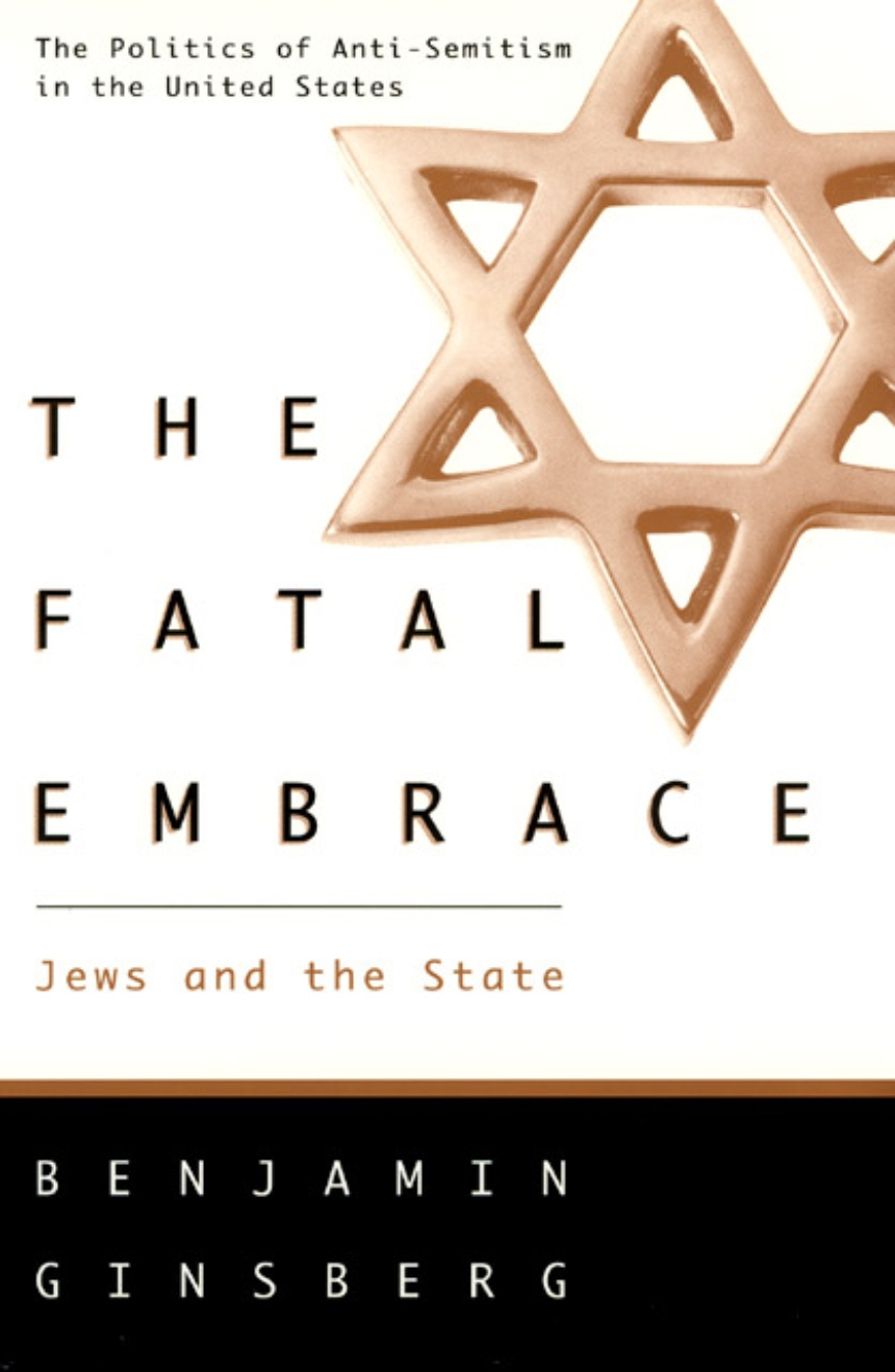 The Fatal Embrace: Jews and the State, Ginsberg