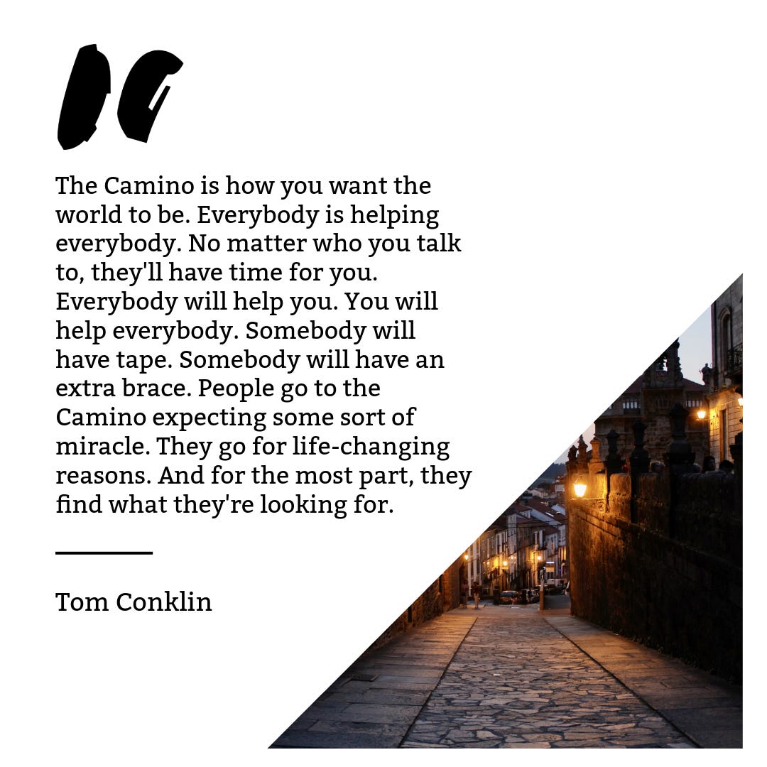 Pull quote from Tom Conklin about how the El Camino is a place where everybody helps everybody