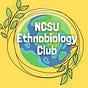 NCSU Ethnobiology Club's avatar
