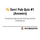🍻 Semi Pub Quiz #1 Answers