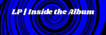 LP: Inside the Album