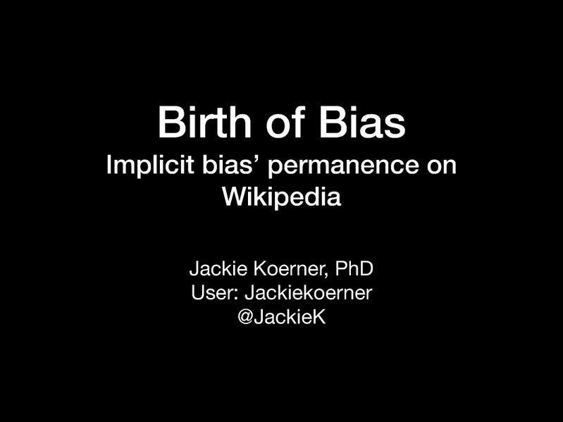Koerner Implicit Bias Wikimania 2017 Koerner Implicit Bias Wikimania 2017
