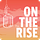 On The Rise Pod Substack