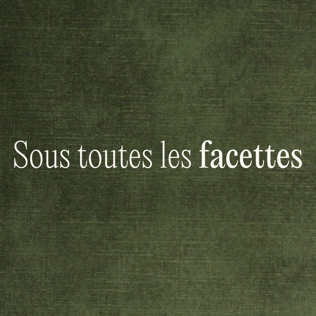 Sous toutes les Facettes