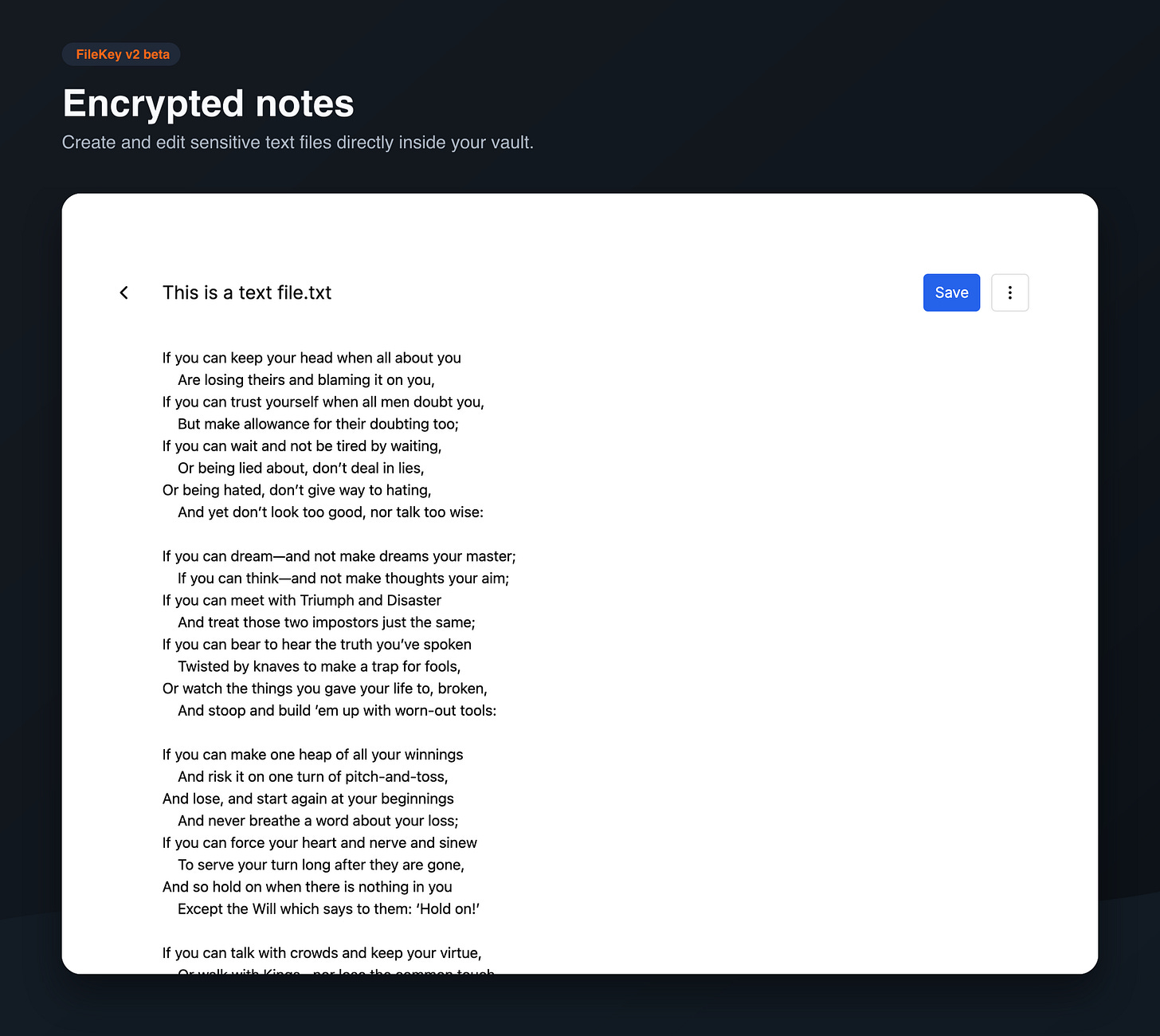 Growing up, we loved simple text editors like Windows Notepad. With FileKey v2, you can create and edit text notes directly in your vault. Growing up, we loved simple text editors like Windows Notepad. With FileKey v2, you can create and edit text notes directly in your vault.