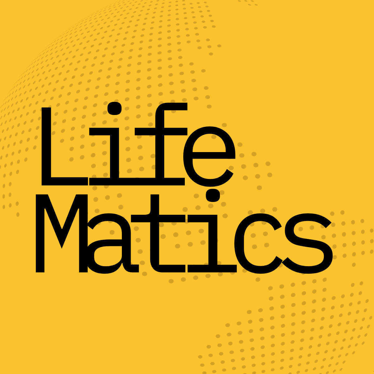 Lifematics