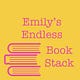 Emily’s Endless Book Stack
