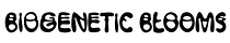 Biogenetic Blooms