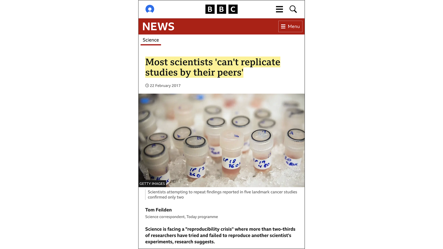 BBC, “Most scientists ‘can’t replicate studies by their peers’” (22 February 2017)