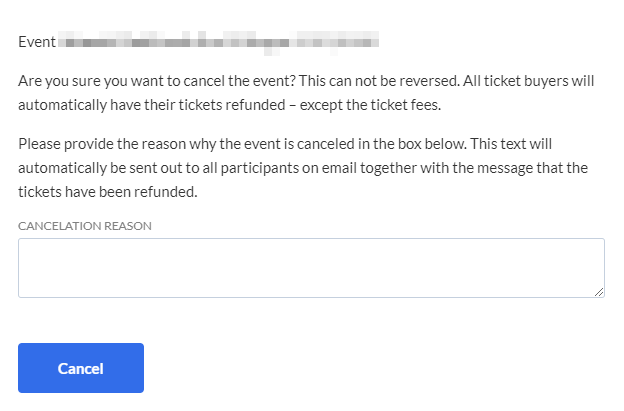 A screenshot from an event management app, showing the form used to cancel an event. There is a single button on the form. It says "Cancel". We don't know what it does. A screenshot from an event management app, showing the form used to cancel an event. There is a single button on the form. It says "Cancel". We don't know what it does.