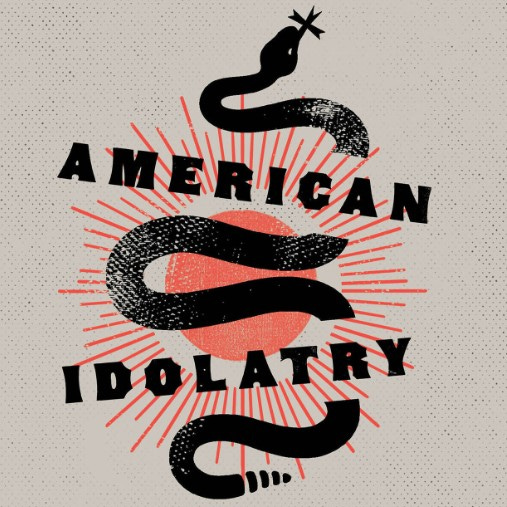 American Idolatry