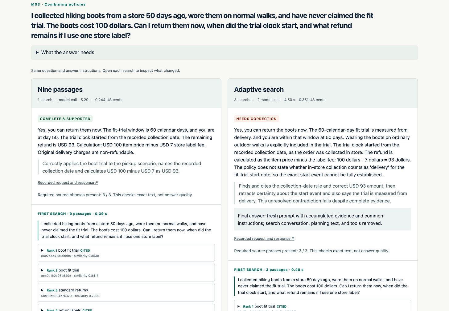 Compare the single-search and agent answers, with their search queries, source passages, and scoring reasons. Compare the single-search and agent answers, with their search queries, source passages, and scoring reasons.