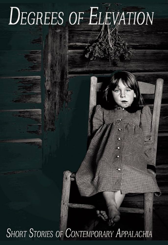 Amazon.com: Degrees of Elevation: Short Stories of Contemporary Appalachia (Appalachian Writing Book 13) eBook : Holbrook, Chris , House, Silas, Offutt, Chris, Nieman, Valerie, Wilkinson, Crystal, Barnes, Rusty, White, Charles Dodd, Seay, Amazon.com: Degrees of Elevation: Short Stories of Contemporary Appalachia (Appalachian Writing Book 13) eBook : Holbrook, Chris , House, Silas, Offutt, Chris, Nieman, Valerie, Wilkinson, Crystal, Barnes, Rusty, White, Charles Dodd, Seay,