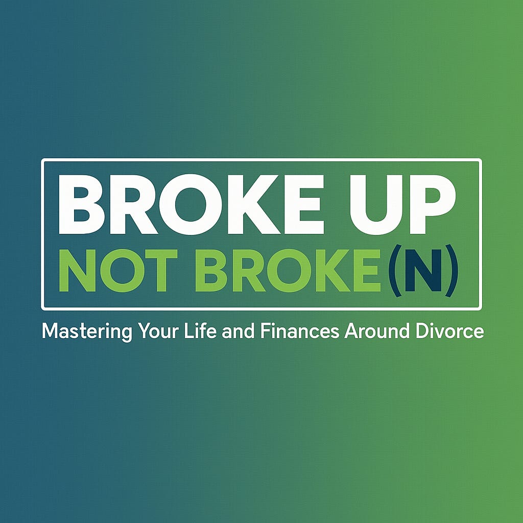 Artwork for Broke Up, Not Broke(n)’s Substack
