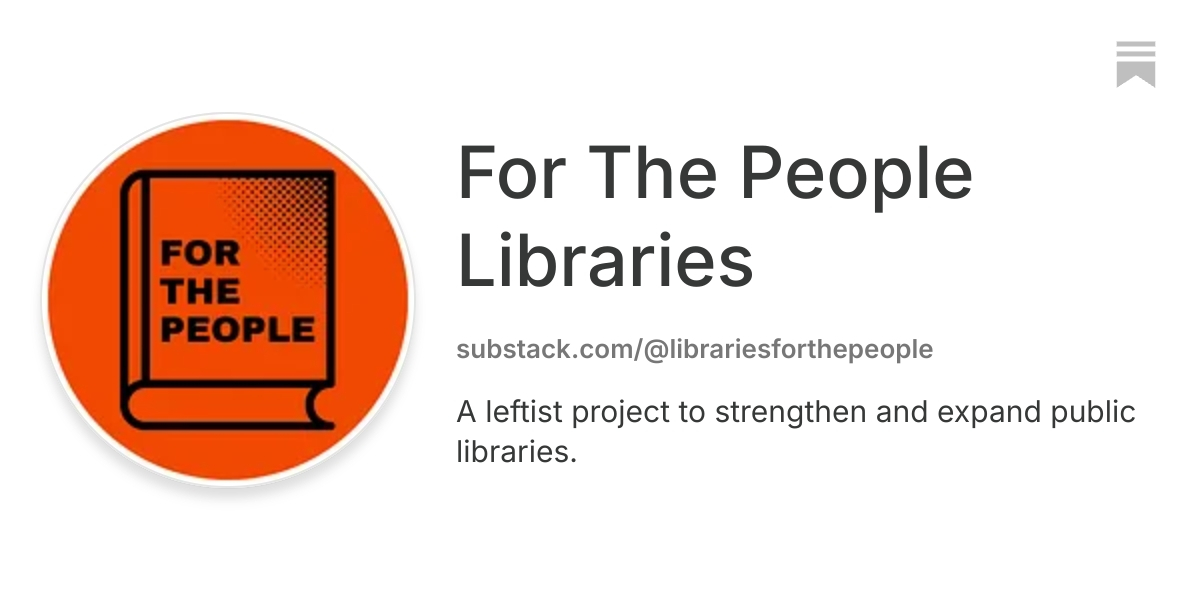 For The People Libraries | Substack