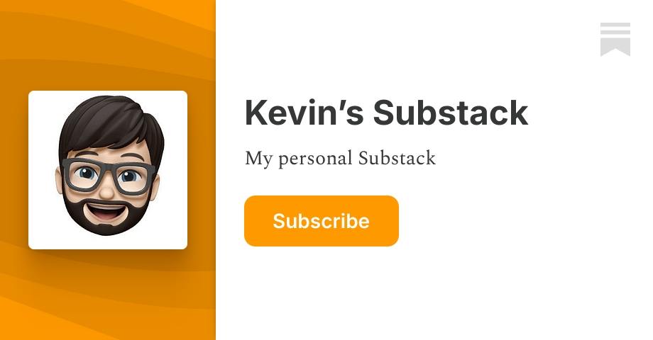 Kevin’s Substack | Substack