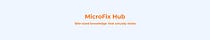 MicroFix Hub