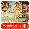 Nothing On