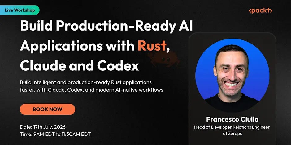 Build Production-Ready AI Applications with Rust, Claude and Codex Build Production-Ready AI Applications with Rust, Claude and Codex