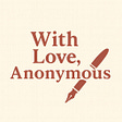 With Love- Anonymous's avatar