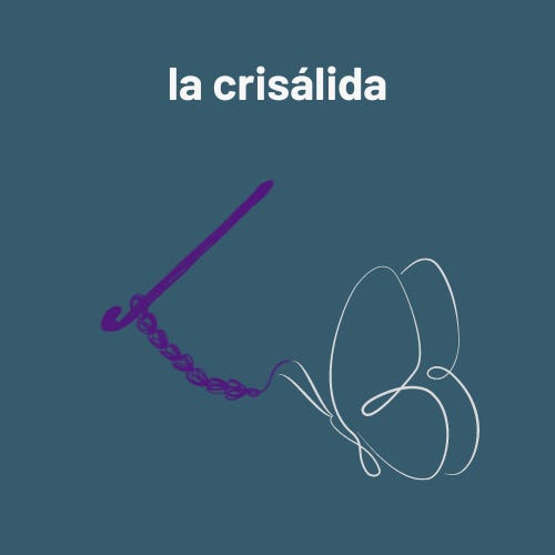 The Chrysalis | Casandra | Substack