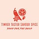 Tinker Taster Savour Spice