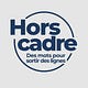 Hors Cadre