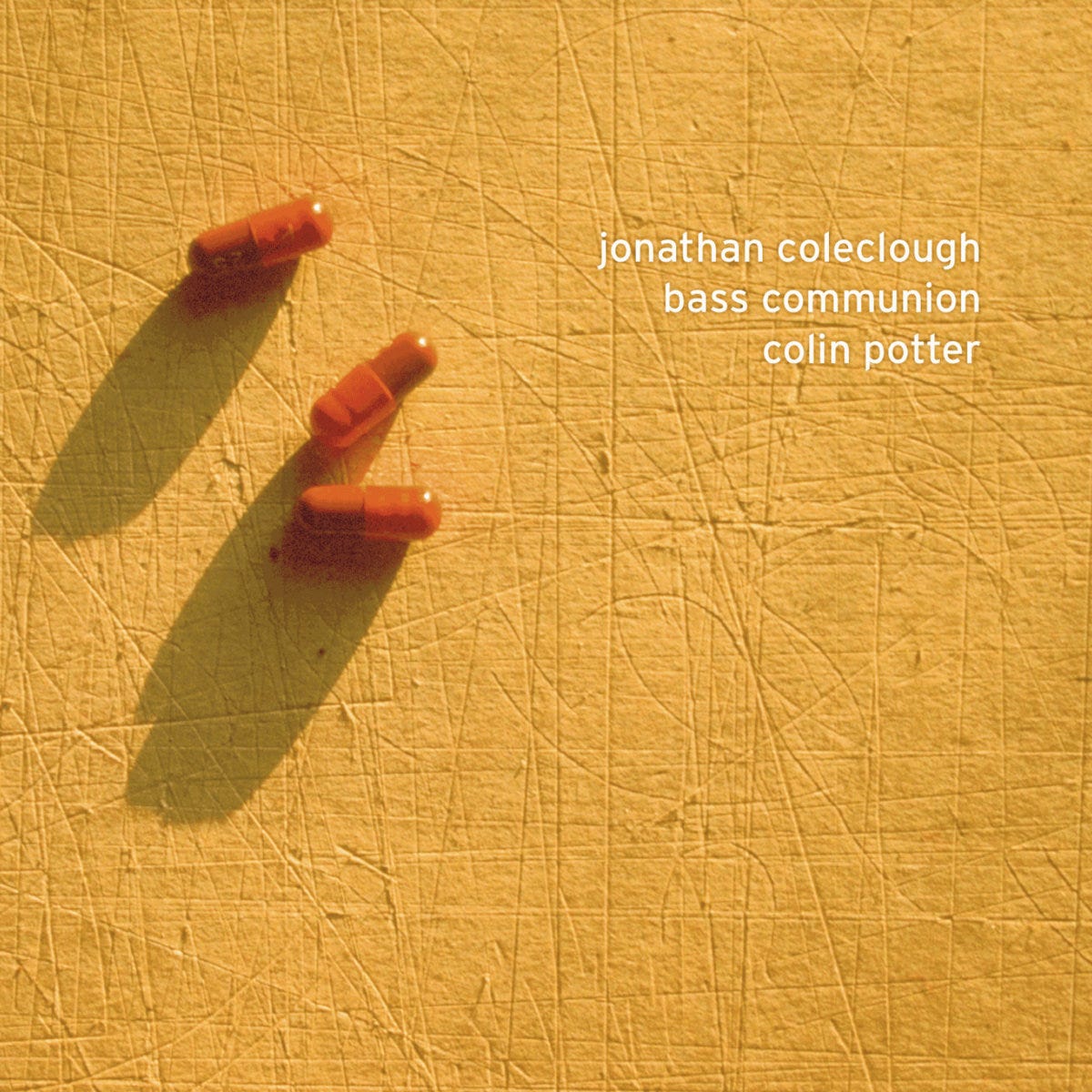 Jonathan Coleclough · Bass Communion · Colin Potter | Jonathan Coleclough · Bass  Communion · Colin Potter | Jonathan Coleclough