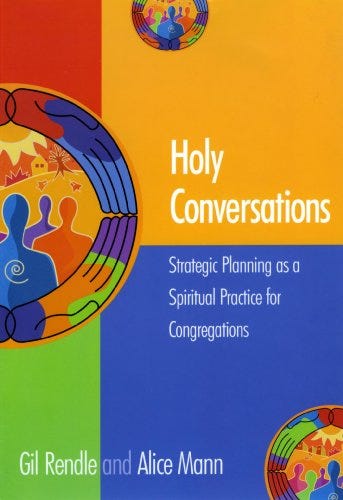 Holy Conversations: Strategic Planning as a Spiritual Practice for  Congregations