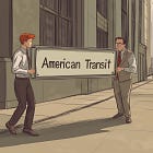 ☂️🚕 Too Big to Fail, Too Broken to Fix? The American Transit Crisis