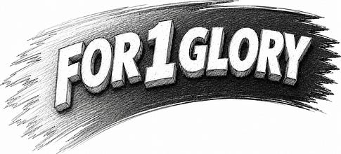 For 1 Glory