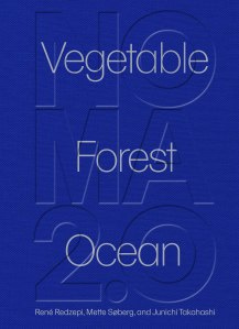 Noma Vegetable Forest Ocean Noma Vegetable Forest Ocean