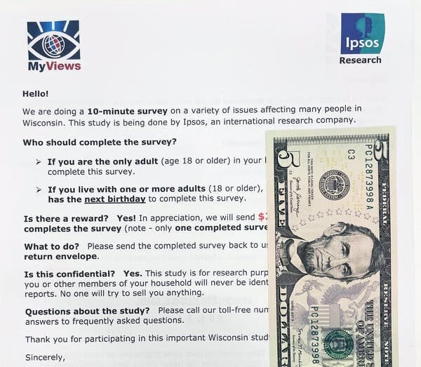 This letter was sent to thousands of households in Wisconsin inviting them to participate in our survey. The response rate for the poll was nearly 30 percent, compared with about 1 percent for a typical NYT/Siena poll.