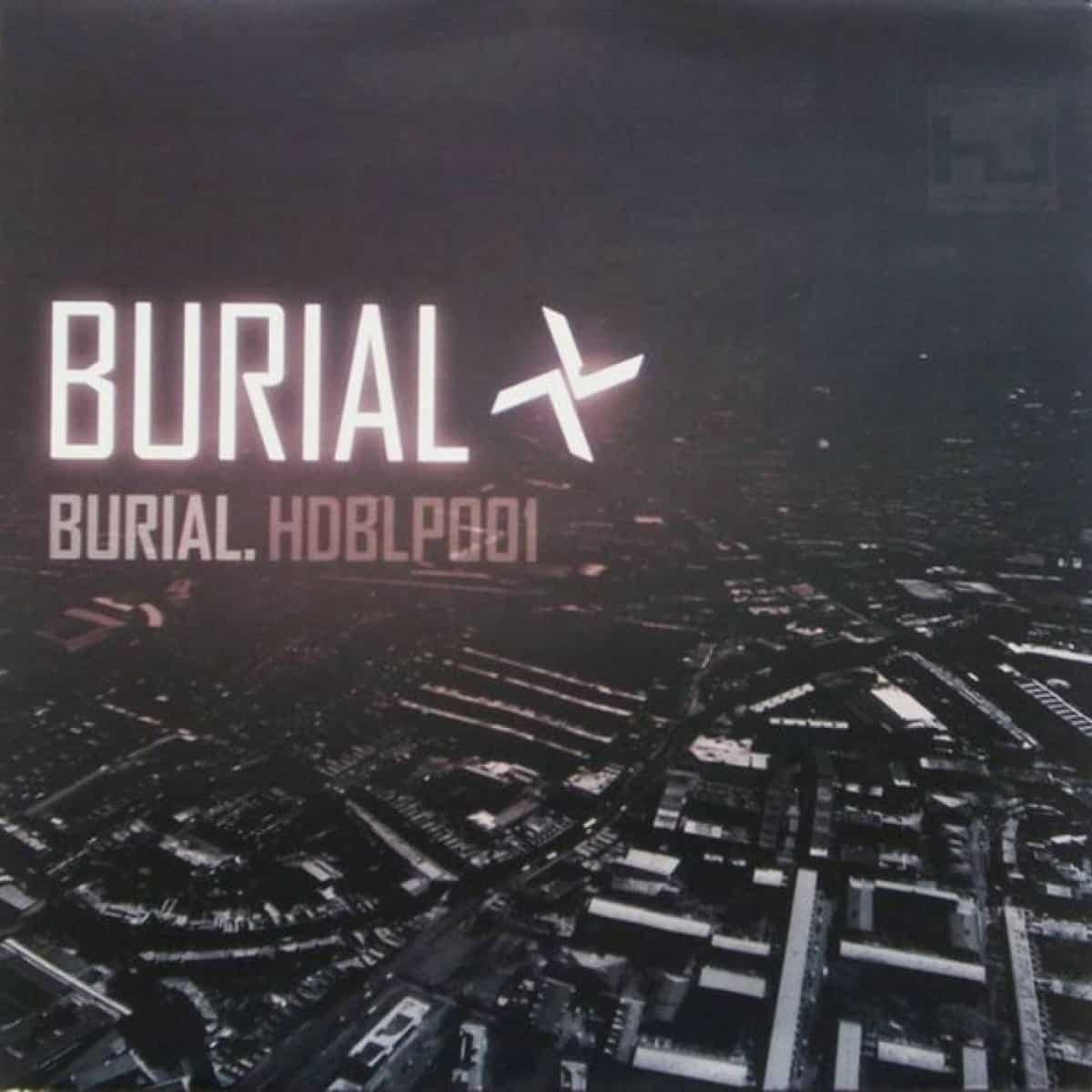 Burial: Burial. Vinyl &amp; CD. Norman Records UK
