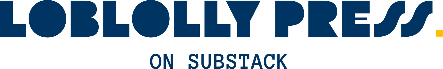 Loblolly Press on Substack