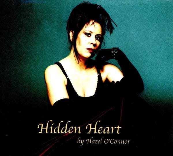 'Hidden Heart' Hazel O'Connor