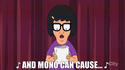 YARN | ♪ And mono can cause... ♪ | Bob's Burgers (2011) - S06E14 Comedy | Video gifs by quotes | 26b4a05a | 紗 YARN | ♪ And mono can cause... ♪ | Bob's Burgers (2011) - S06E14 Comedy | Video gifs by quotes | 26b4a05a | 紗