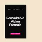 The Remarkable Vision Formula