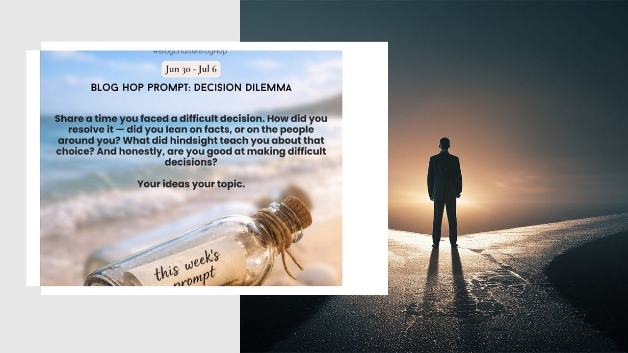 Decision Dilemma?