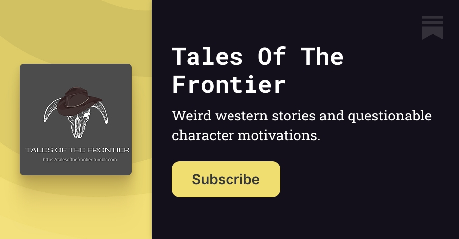 Tales Of The Frontier | Jamie Ryder | Substack